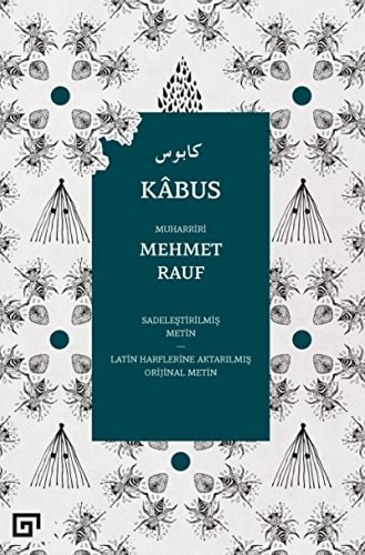 Kâbus sadeleştirilmiş metin, Latin harflerine aktarılmış orijinal metin