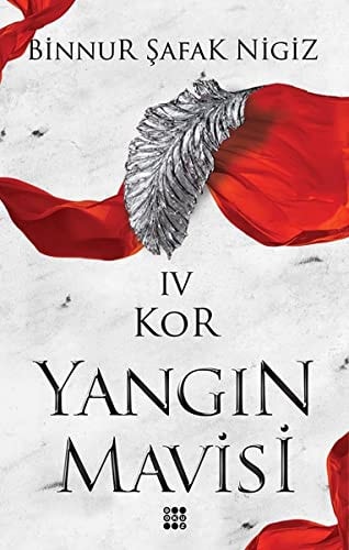 Kor - Yangin Mavisi Serisi 4