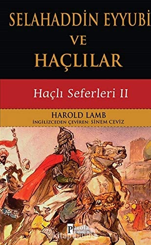Selahaddin Eyyubi ve Haclilar Hacli Seferleri II