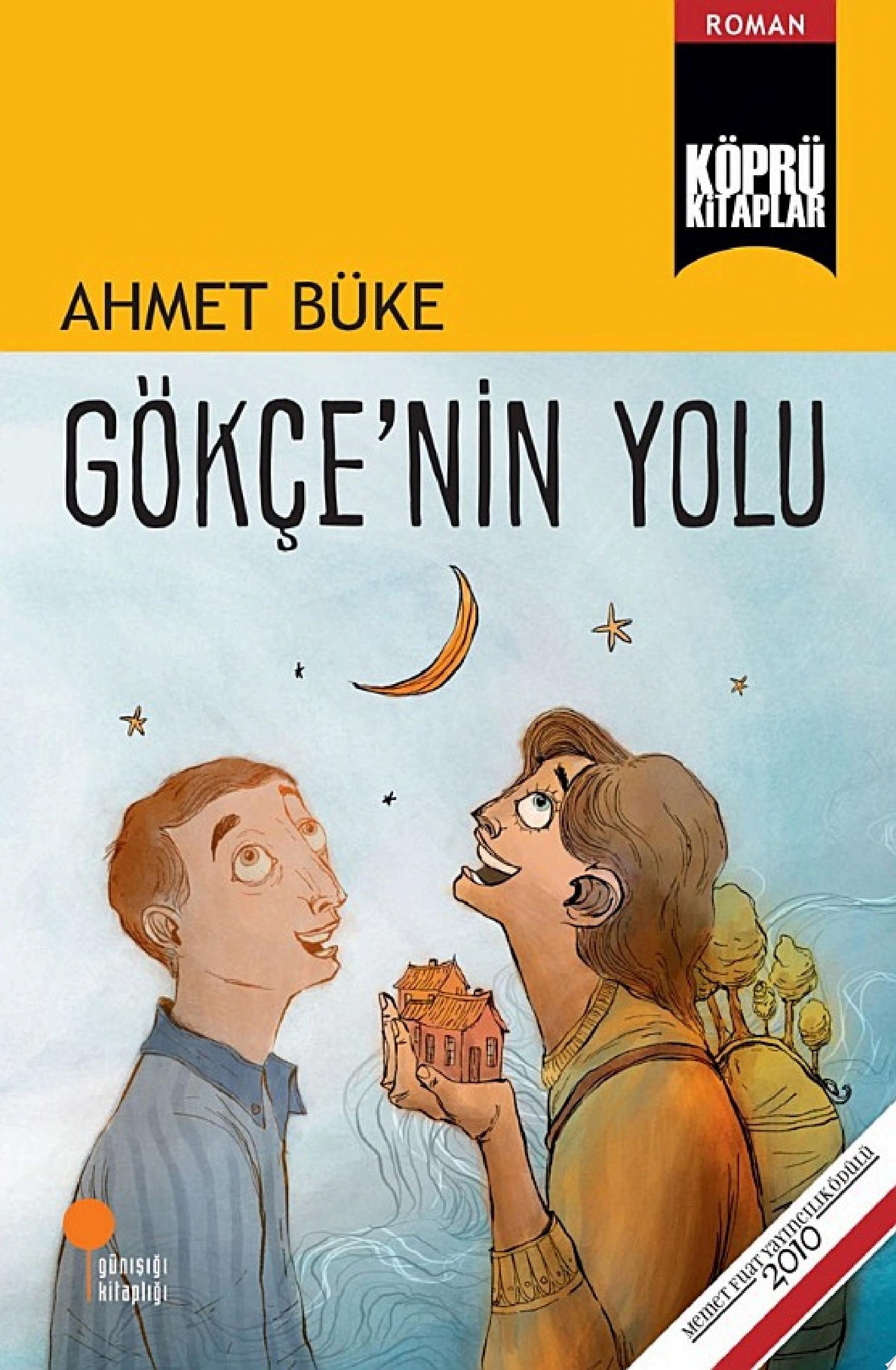 Gökçe’nin Yolu