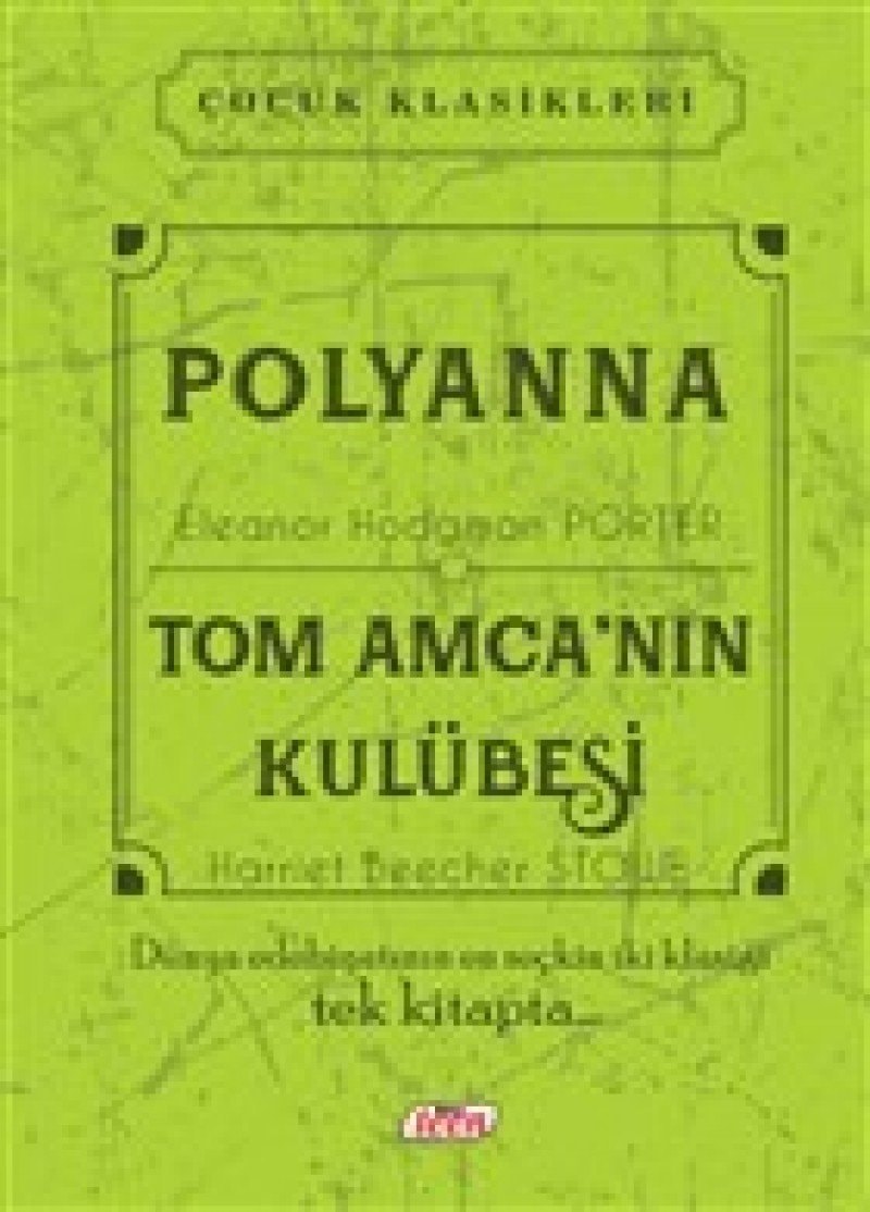 Polyanna - Tom Amcanin Kulübesi