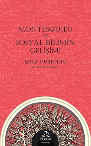 Montesquieu ve Sosyal Bilimin Gelisimi