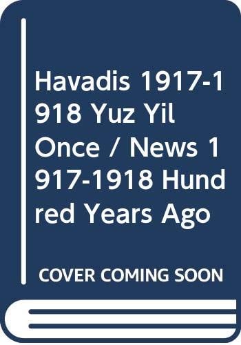Havadis 1917-1918 yüz yıl önce