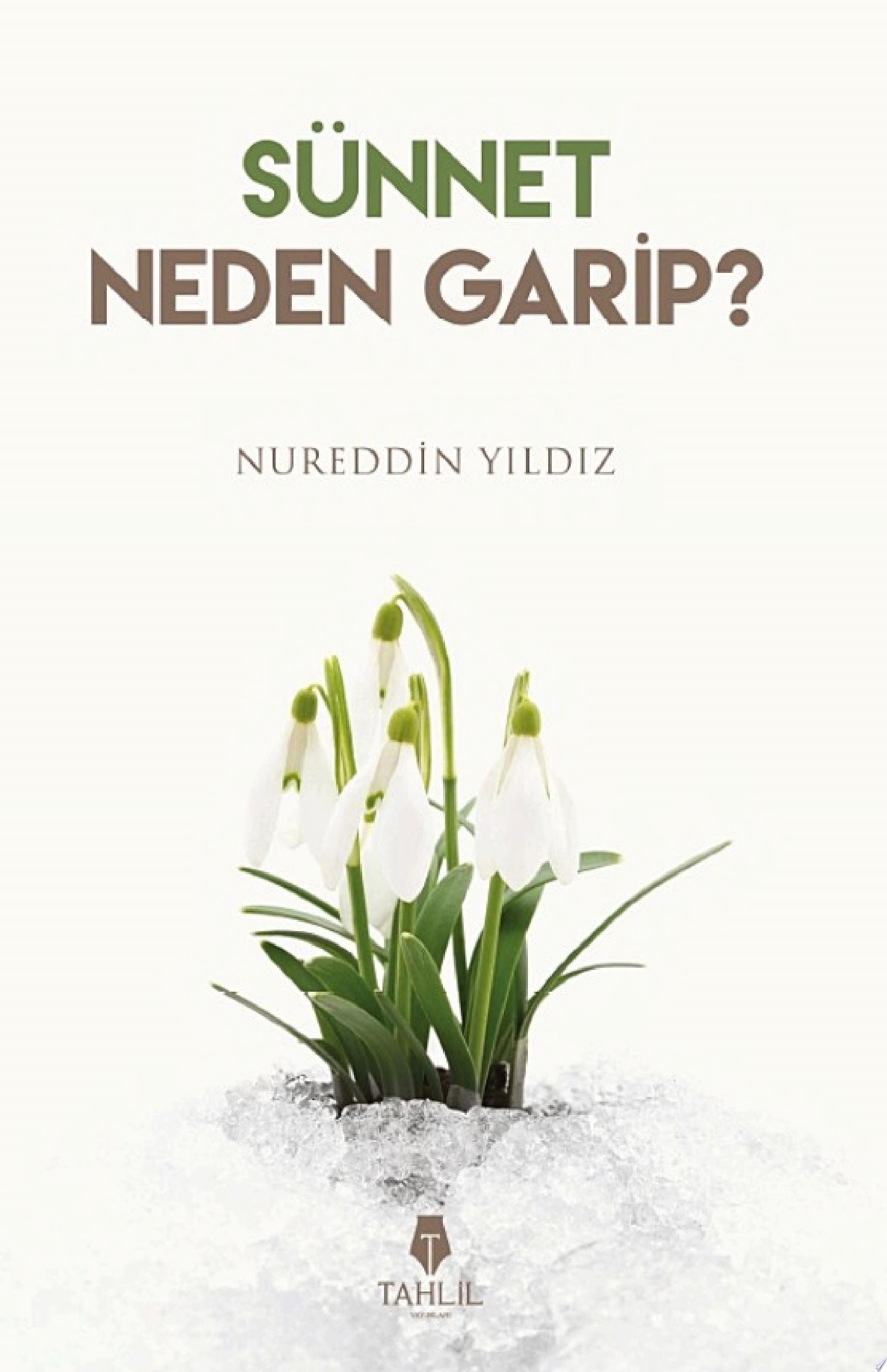 Sünnet Neden Garip