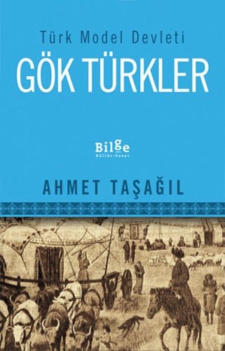 Türk Model Devleti Gök Türkler Ergenekondan Kaganliga