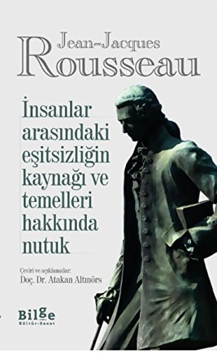 Insanlar Arasindaki Esitsizligin Kaynagi ve Temelleri Hakkinda Nutuk