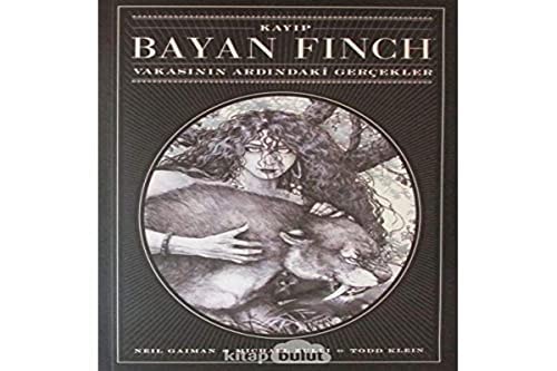 Kayıp Bayan Finch Vakasının Ardındaki Gerçekler