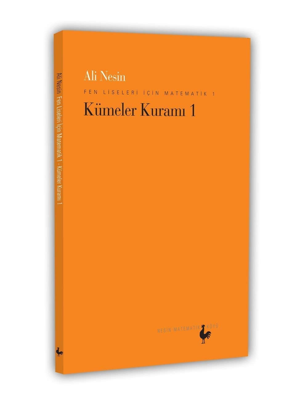 Kümeler Kurami 1: Fen Liseleri için Matematik 1