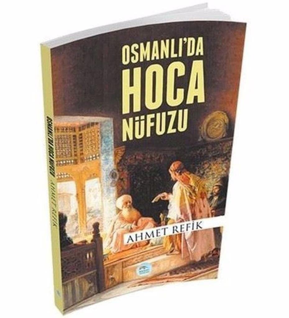 Osmanlı'da Hoca Nüfuzu