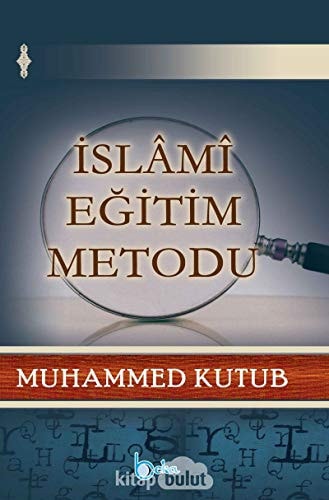 Islami Egitim Metodu