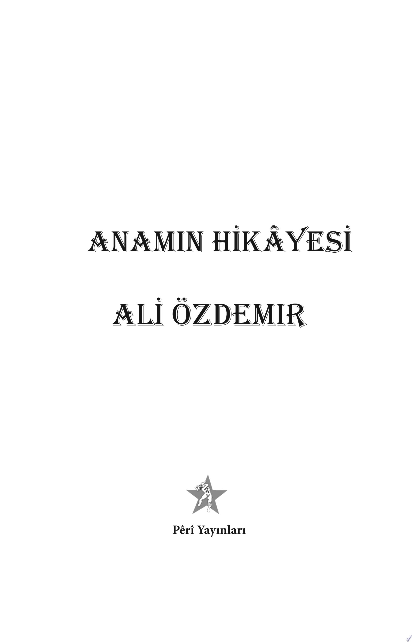 Anamın Hikayesi