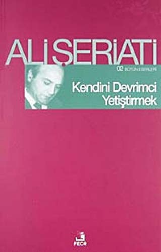 Kendini Devrimci Yetistirmek Bütün Eserleri