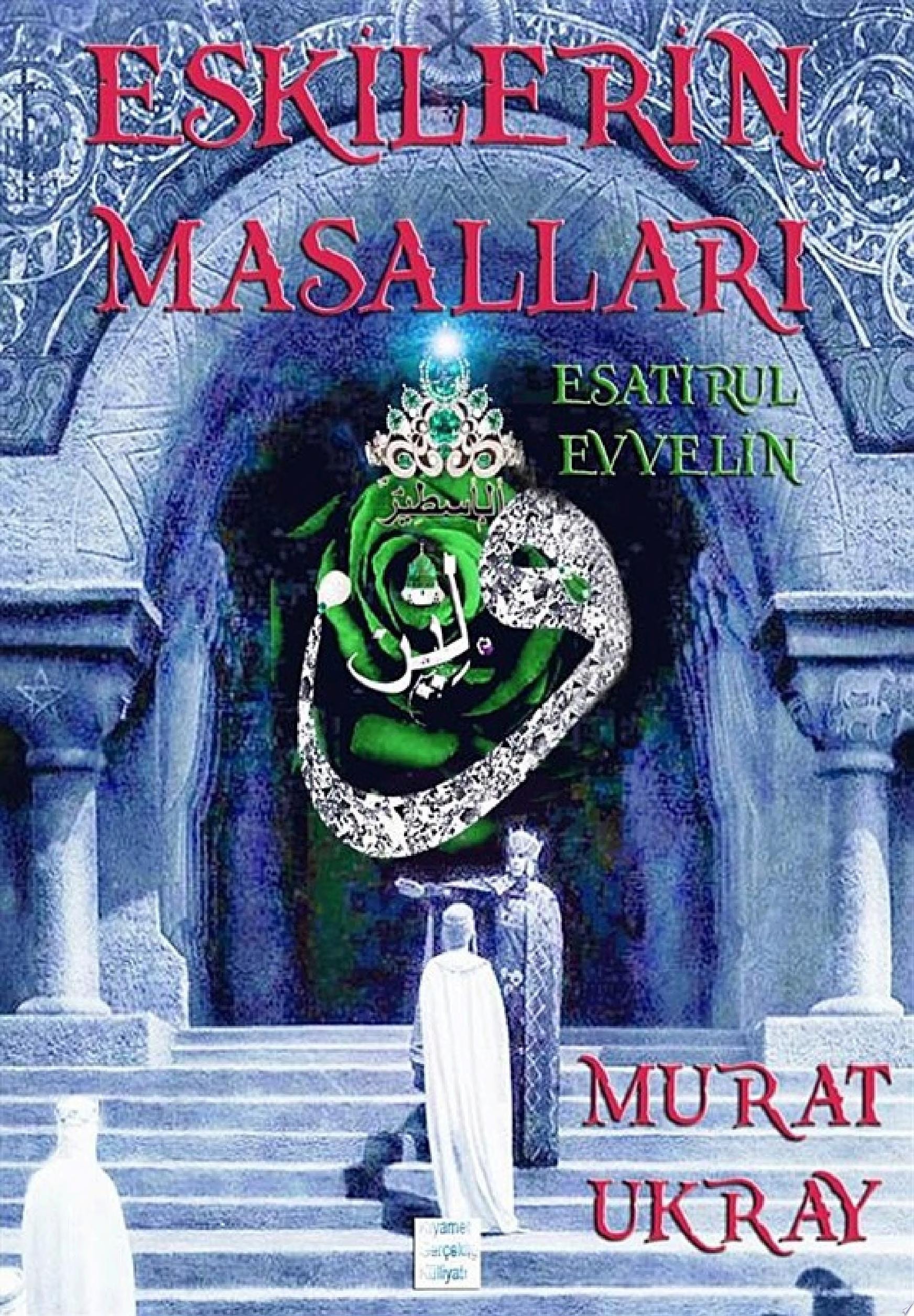 Eskilerin Masalları Esatir-ul Evvelin