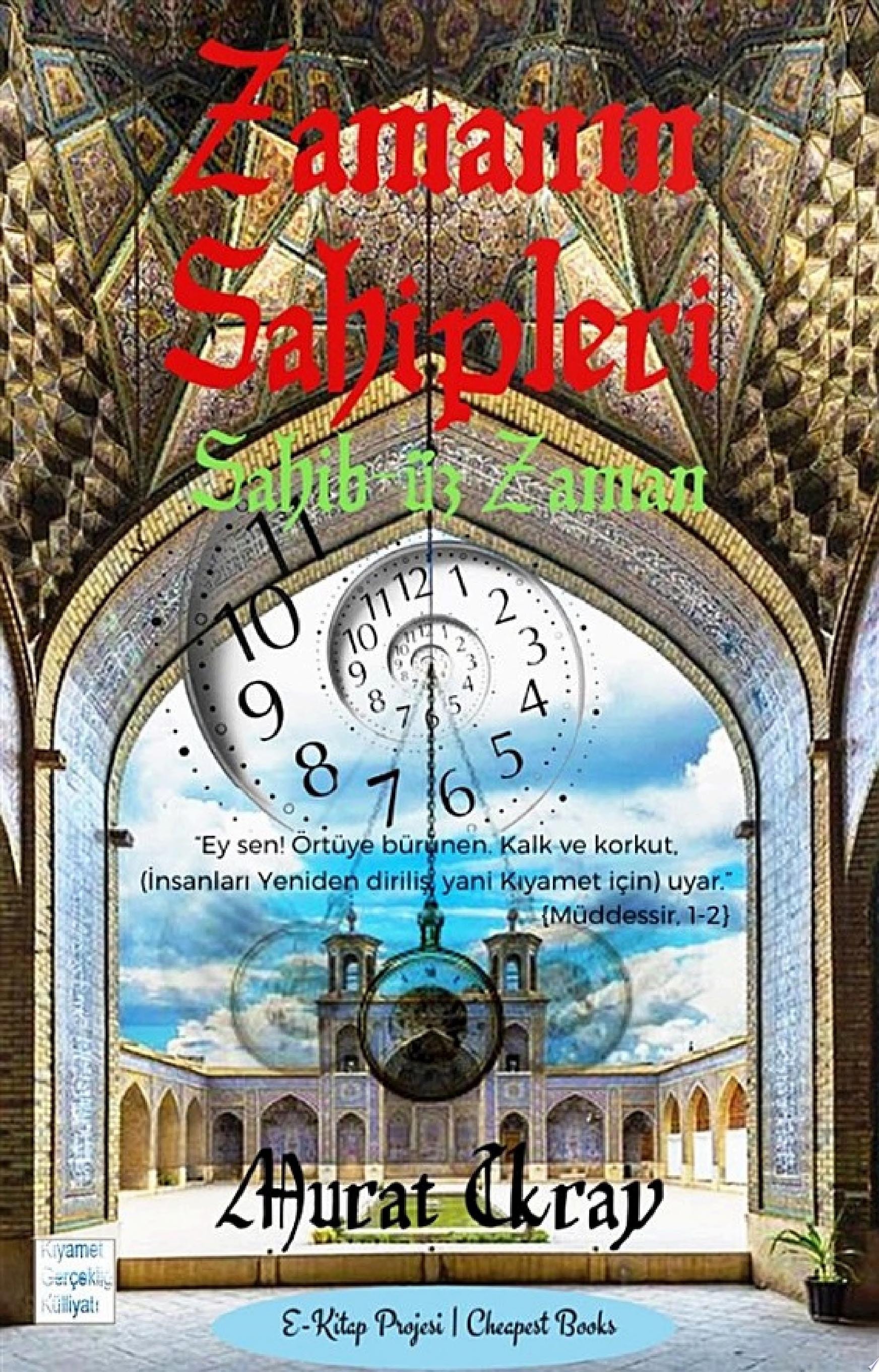 Zamanın Sahipleri Sahib-üz Zaman