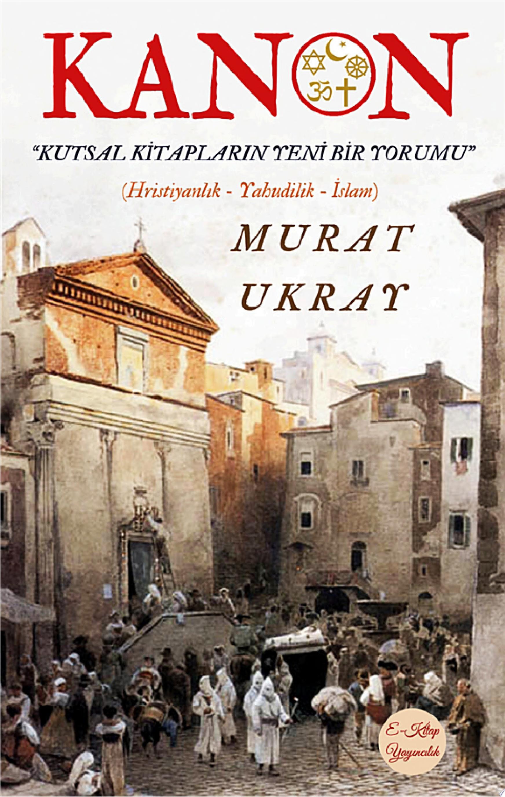 Kanon Kutsal Kitapların Yeni Bir Yorumu