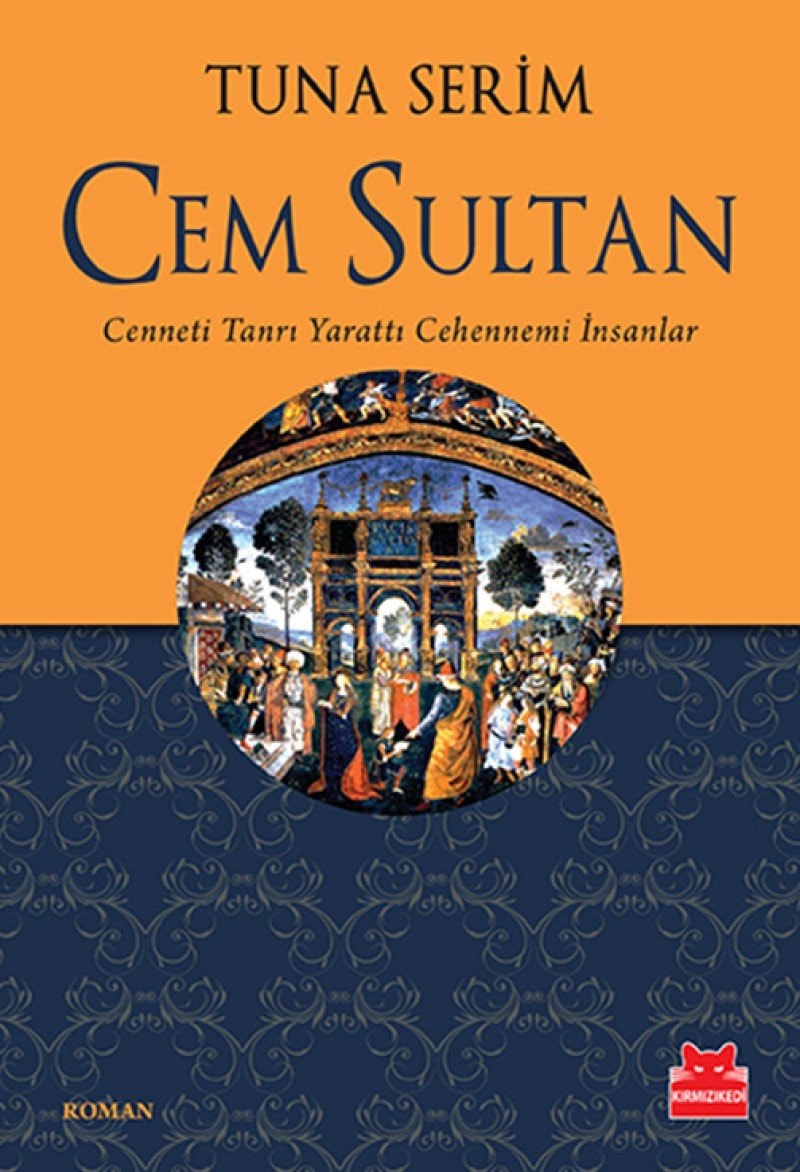 Cem Sultan Cenneti Tanri Yaratti Cehennemi Insanlar
