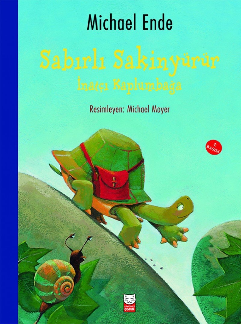 Sabırlı Sakinyürür, inatçı kaplumbağa