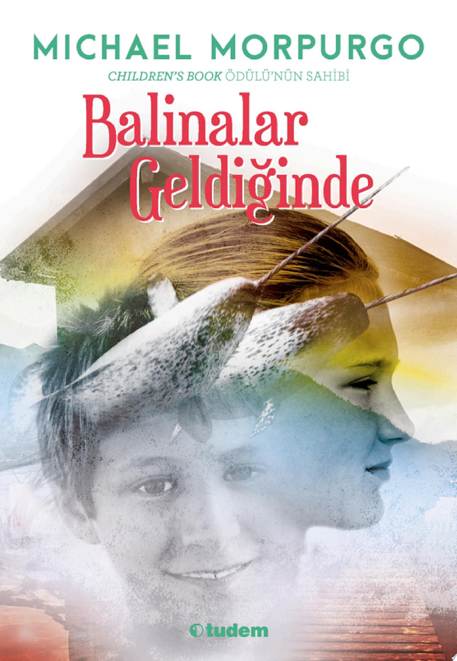 Balinalar Geldiğinde