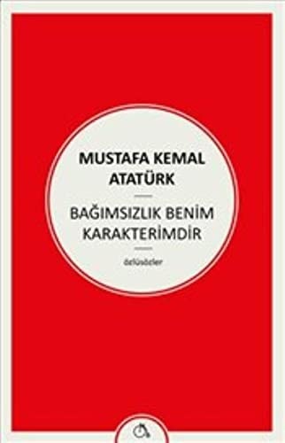 Bagimsizlik Benim Karakterimdir Özlüsözler