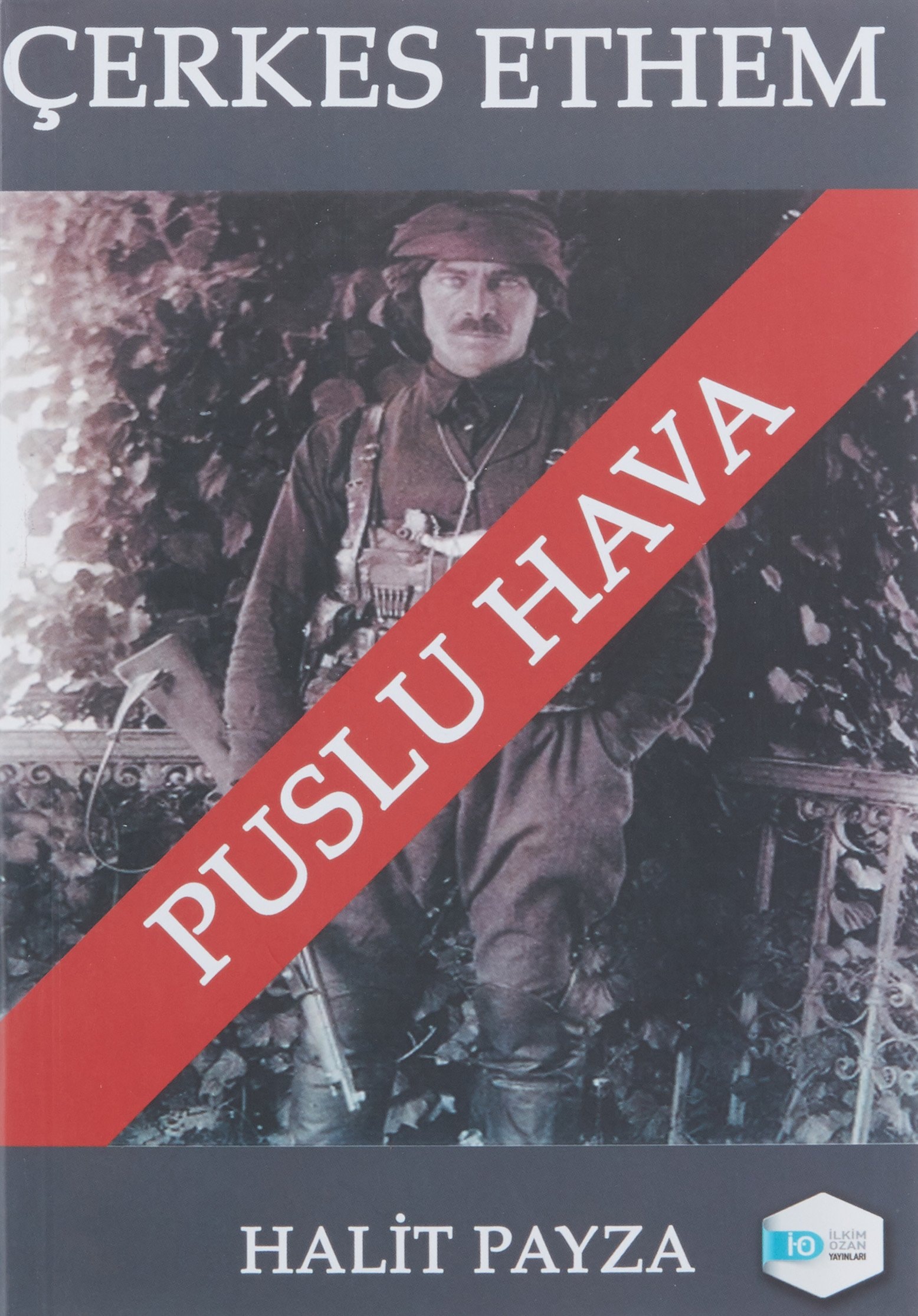 Cerkes Ethem - Puslu Hava