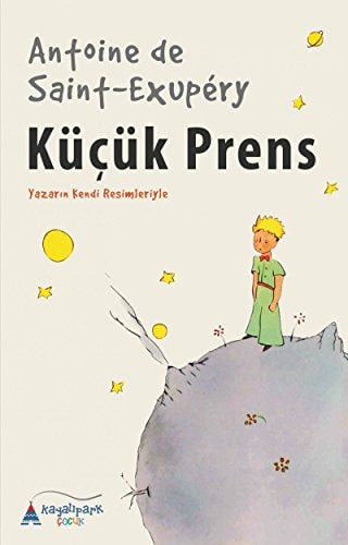 Kücük Prens Yazarin Kendi Resimleriyle