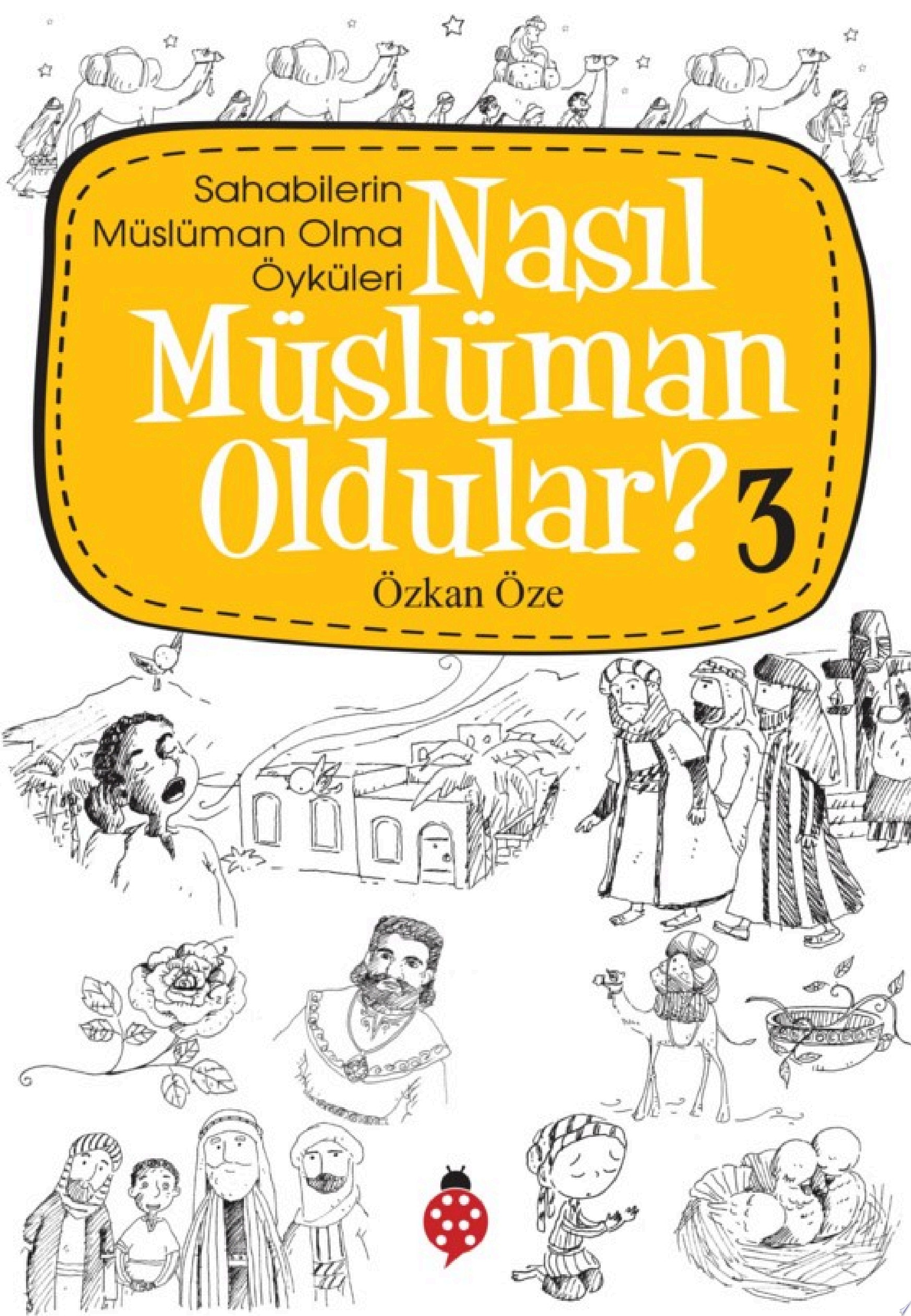 Nasıl Müslüman Oldular 3