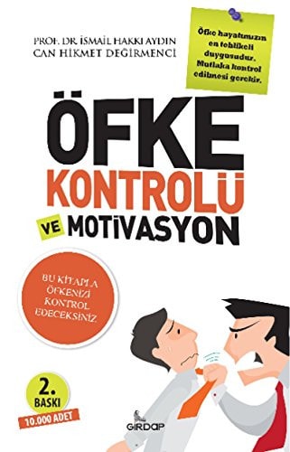 Öfke Kontrolü Ve Motivasyon Bu Kitapla Öfkenizi Kontrol Edeceksiniz
