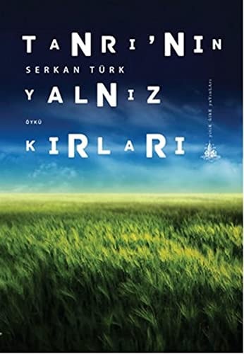 Tanrinin Yalniz Kirlari