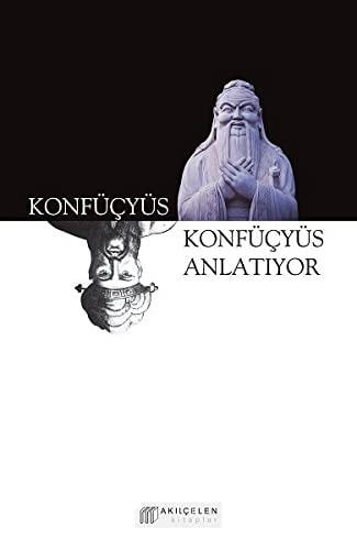 Konfücyüs Anlatiyor
