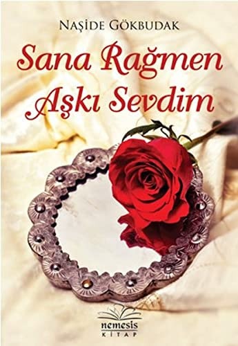 Sana Ragmen Aski Sevdim