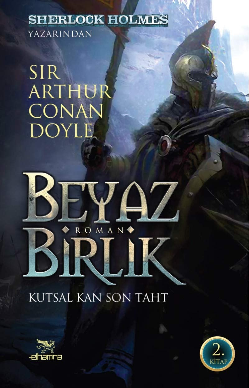 Beyaz Birlik 2. Kitap Kutsal Kan Son Taht