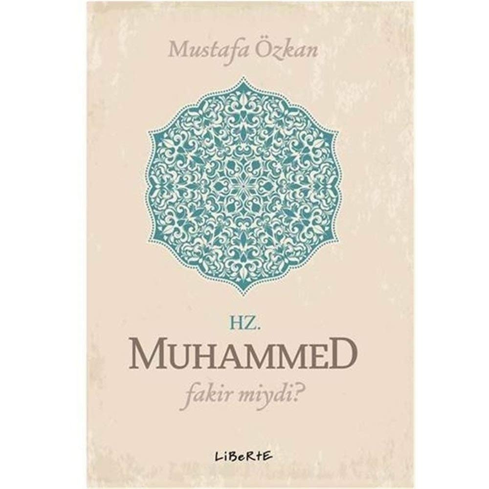 Hz. Muhammed Fakir Miydi?