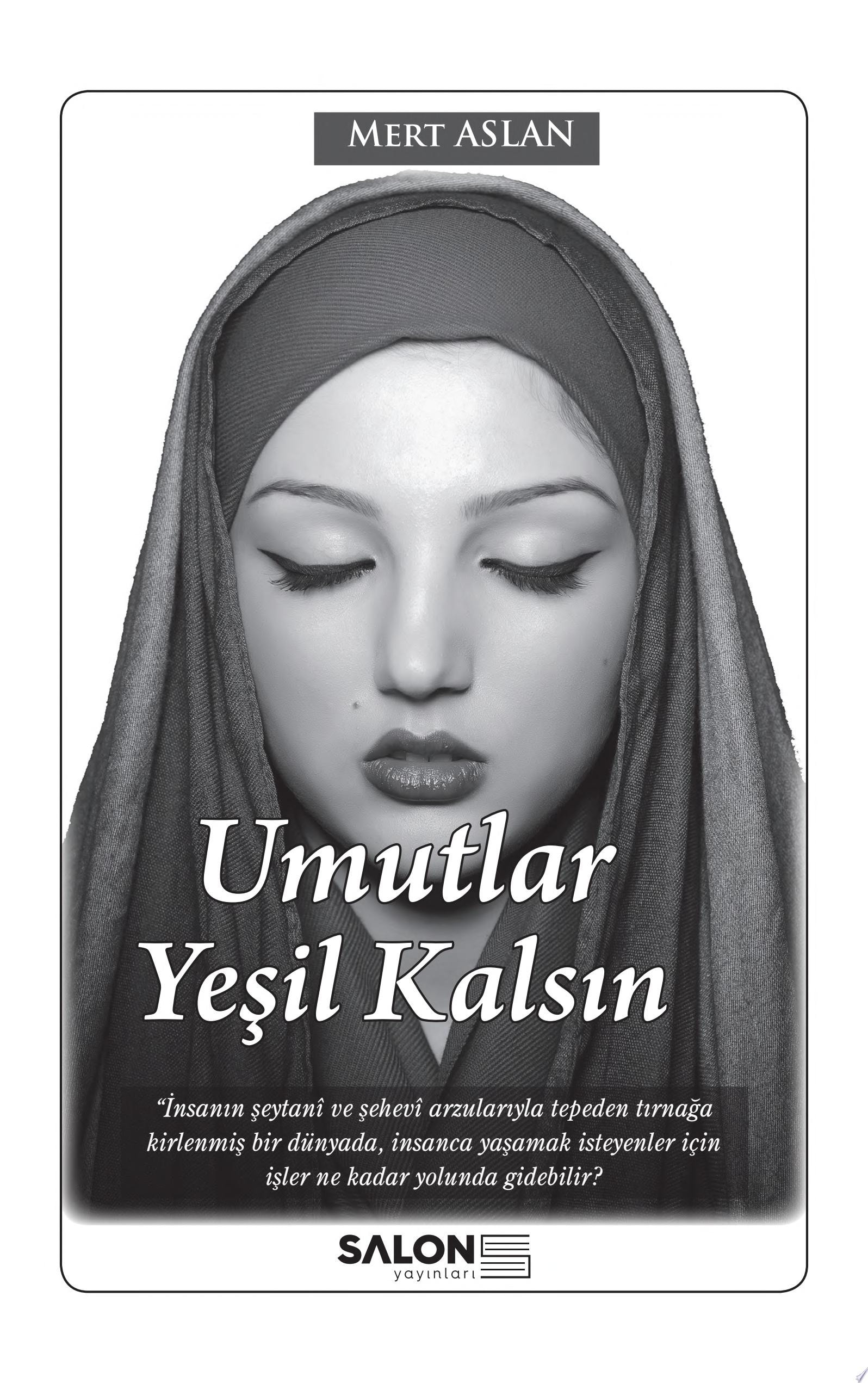 Umutlar Yesil Kalsin Ciltli