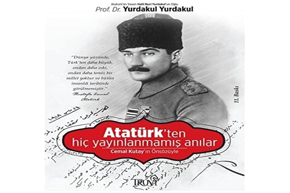 Atatürkten Hic Yayinlanmamis Anilar
