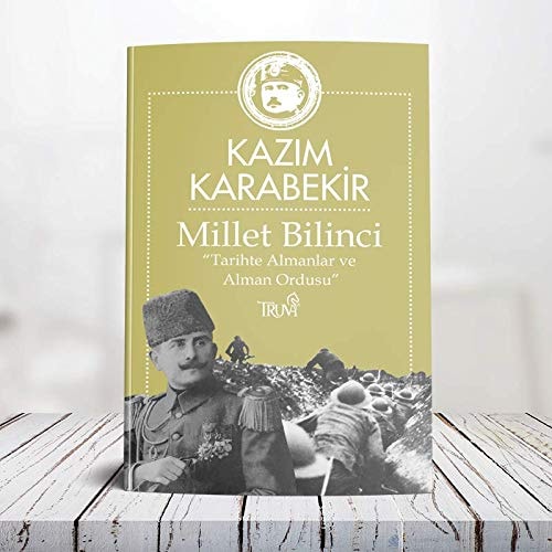 Millet Bilinci: "Tarihte Almanlar ve Alman Ordusu"