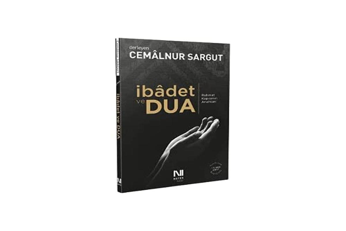 Ibadet ve Dua Rahmet Kapisinin Anahtari