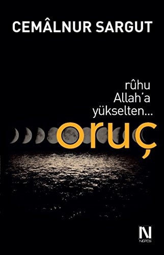 Ruhu Allaha Yükselten Oruc