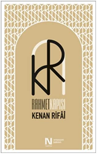 Rahmet kapısı Uluslararası Kenan Rifâî Sempozyumu, 29-31 Mayıs 2015, İstanbul - Türkiye