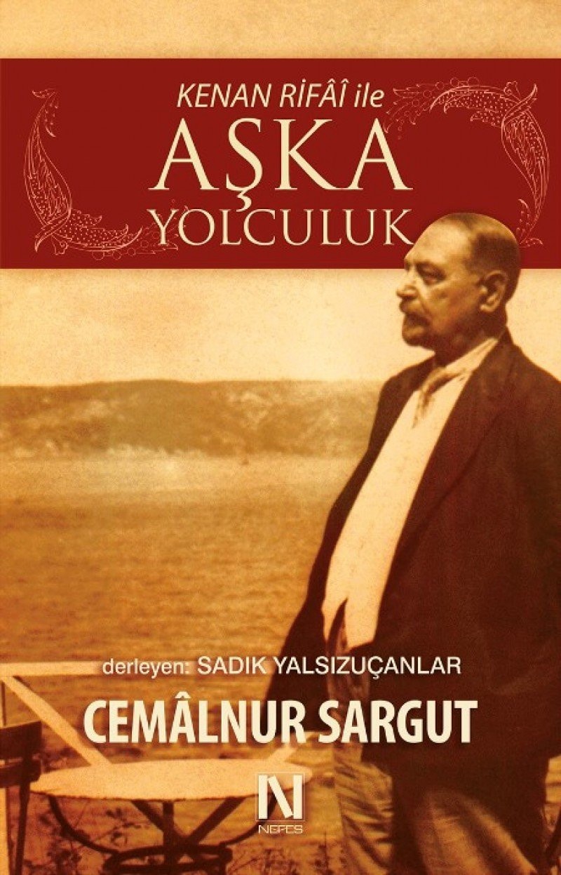 Kenan Rifai ile aşka yolculuk