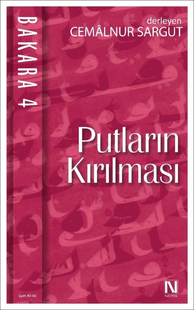 Putlarin Kirilmasi Bakara 4