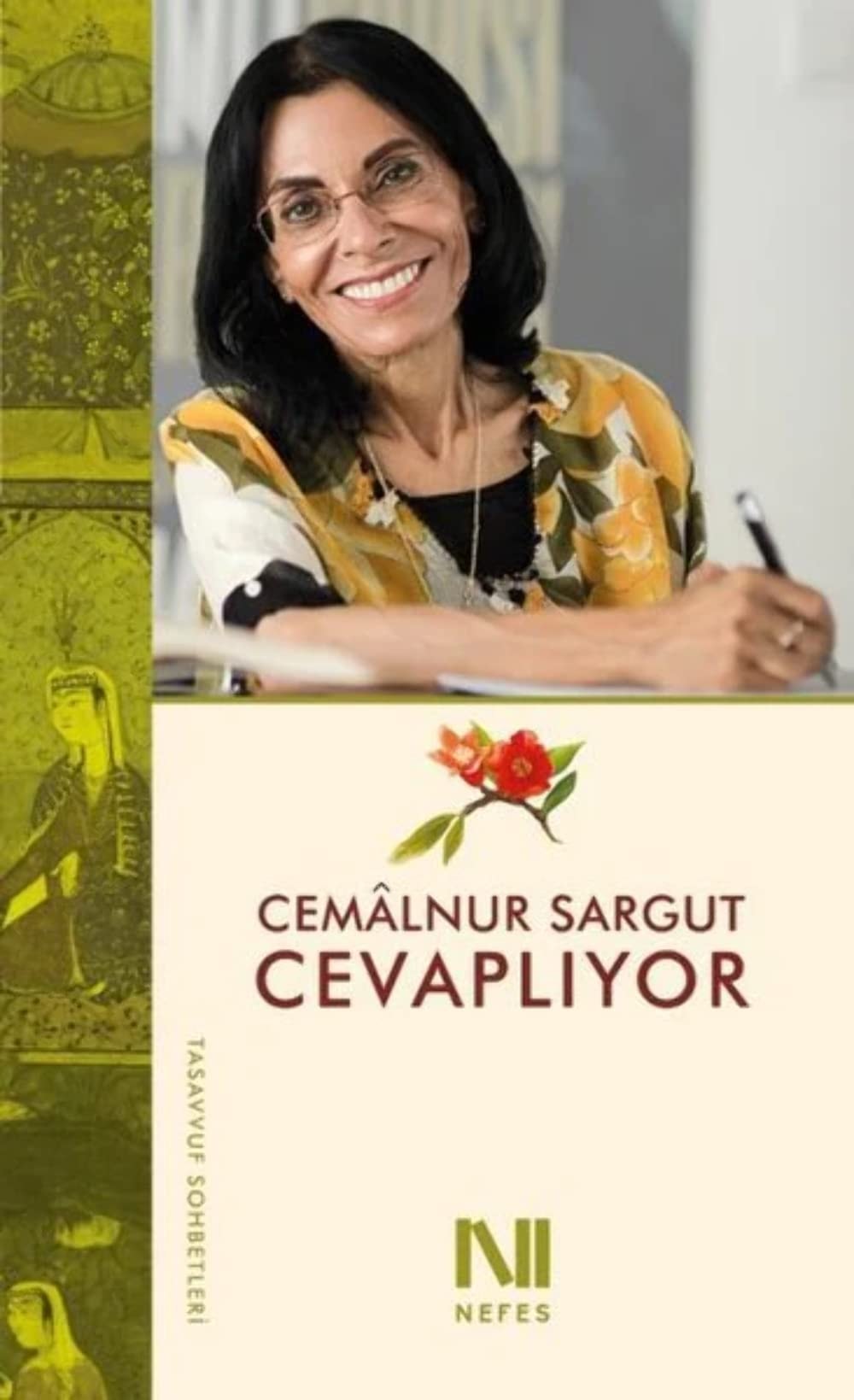 Cemâlnur Sargut cevaplıyor