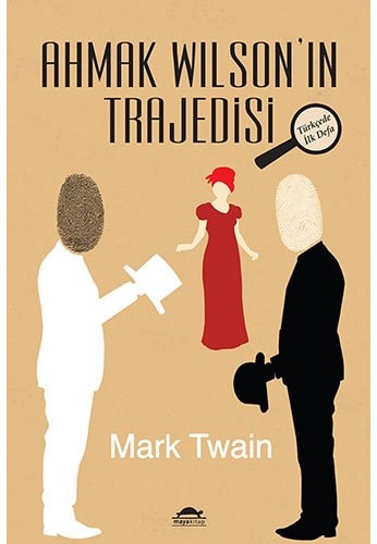 Ahmak Wilsonin Trajedisi