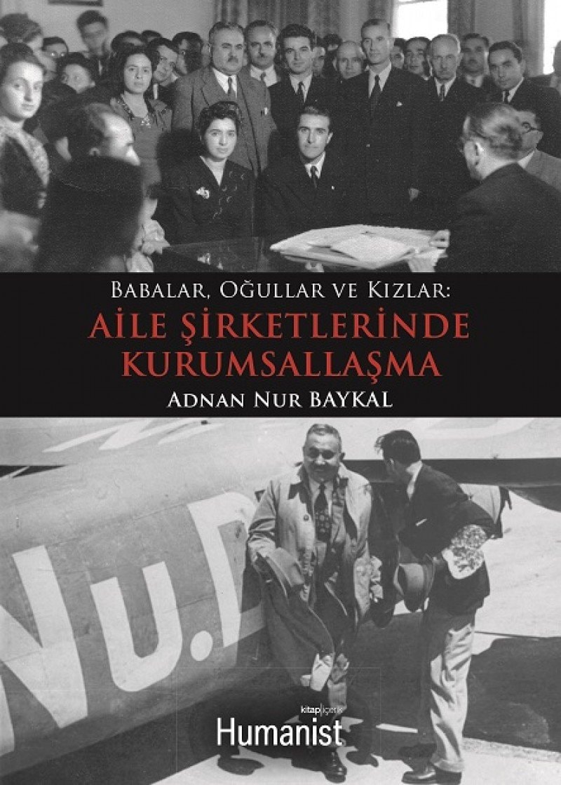 Babalar, Ogullar ve Kizlar - Aile Sirketlerinde Kurumsallaþma
