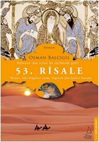 53. Risale - Kainatin tüm sirlari bu sayfalarda gizli Ihvan-i Safa Bilgileri Yazdi, Tapinak Sövalyeleri Korudu