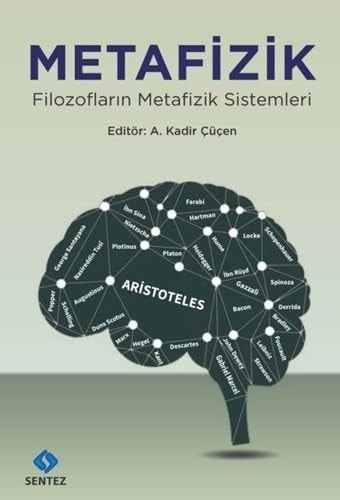 Metafizik: Filozoflarin Metafizik Sistemleri