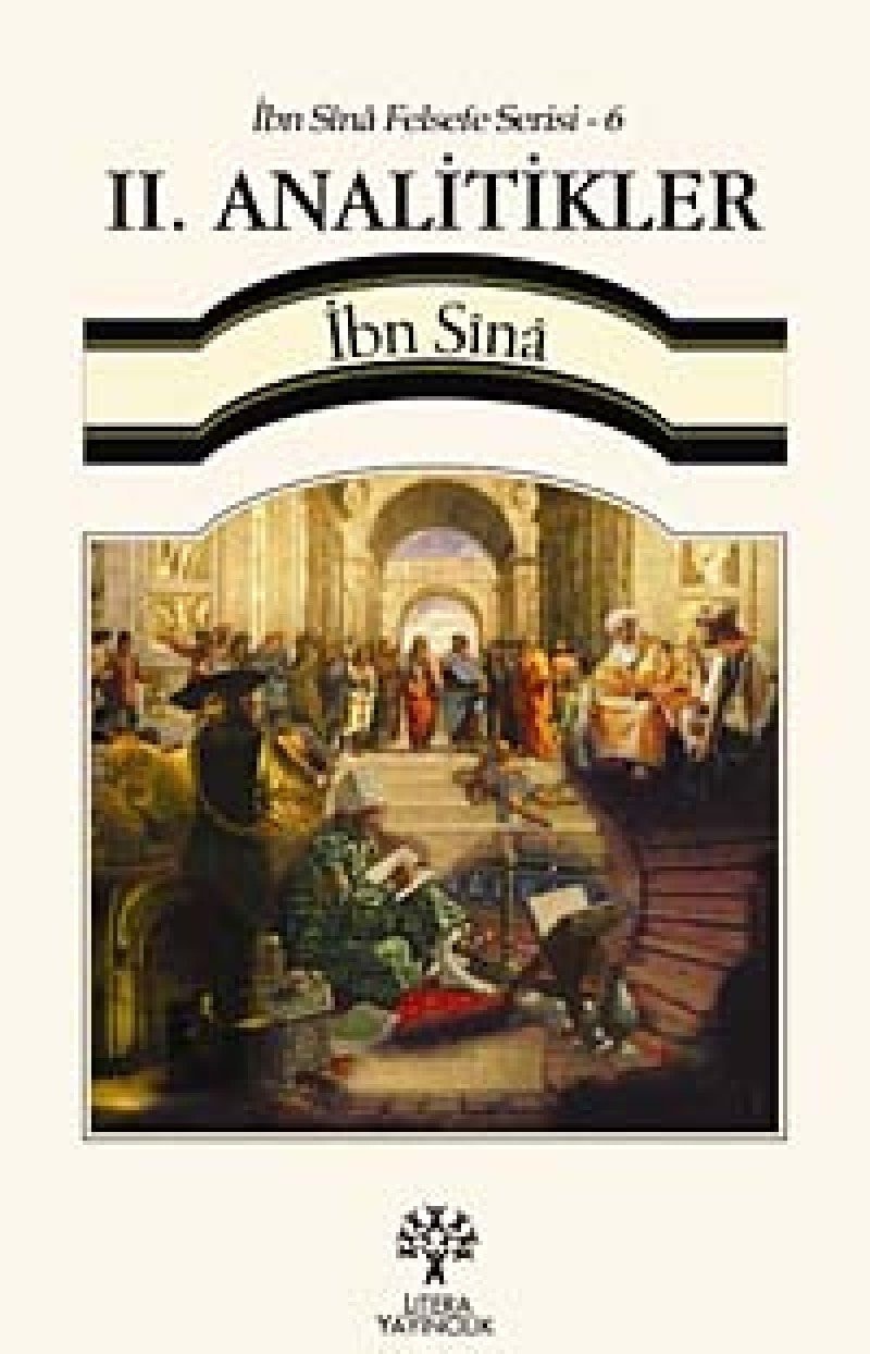 II. Analitikler Ibn ina Felsefe Serisi 6