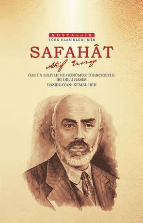 Safahat - Özgün Diliyle ve Günümüz Türkcesiyle Iki Dilli Basim