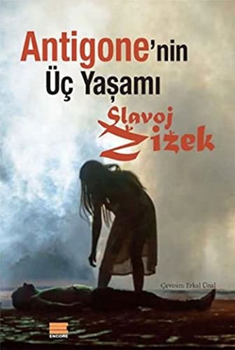 Antigone'nin üç yaşami