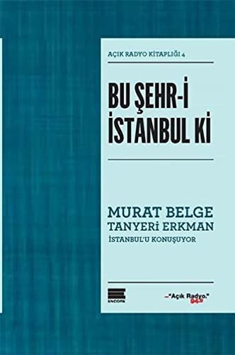 Bu şehr-i İstanbul ki