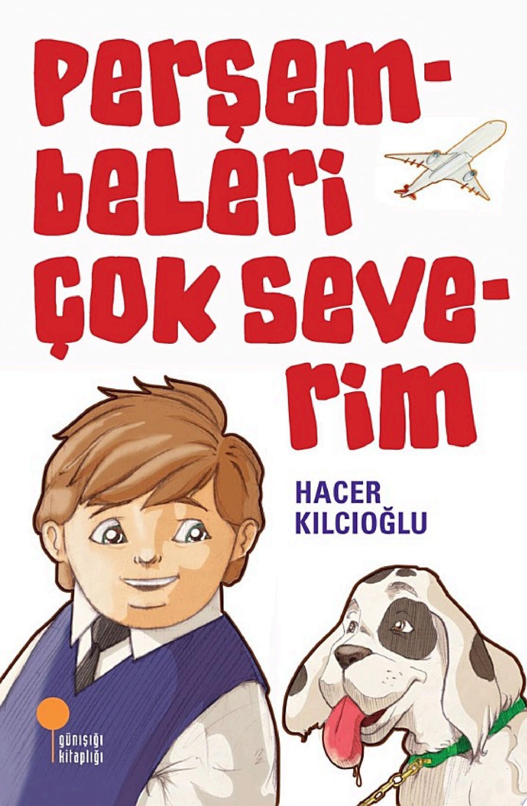 Perşembeleri çok severim